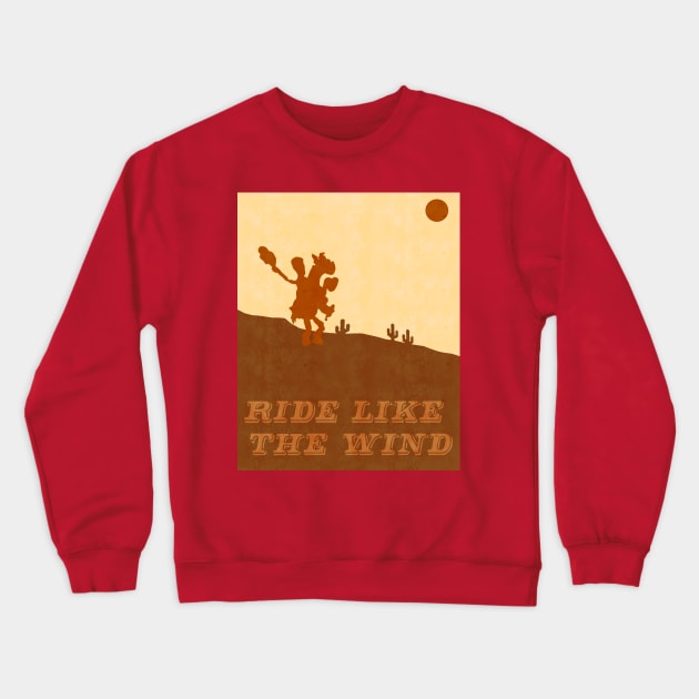 Ride Like The Wind Crewneck Sweatshirt by CampCreations